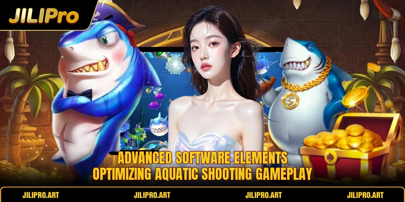 Advanced software elements optimizing aquatic shooting gameplay