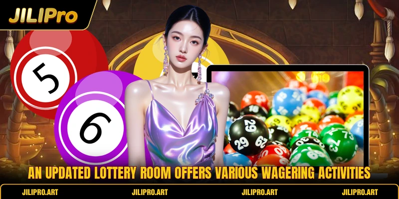 An updated lottery room offers various wagering activities
