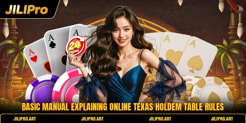Basic manual explaining online texas holdem table rules