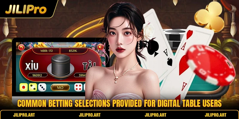 Common betting selections provided for digital table users