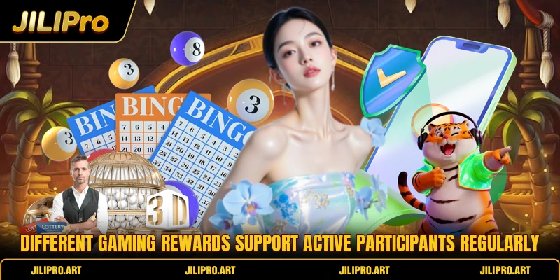 Different gaming rewards support active participants regularly