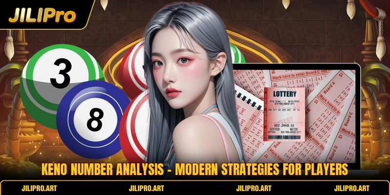 Keno Number Analysis - Modern Strategies For Players