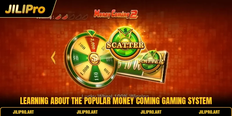 Learning about the popular money coming gaming system