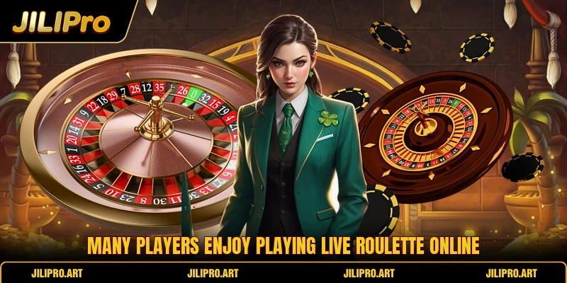 Many players enjoy playing live roulette online