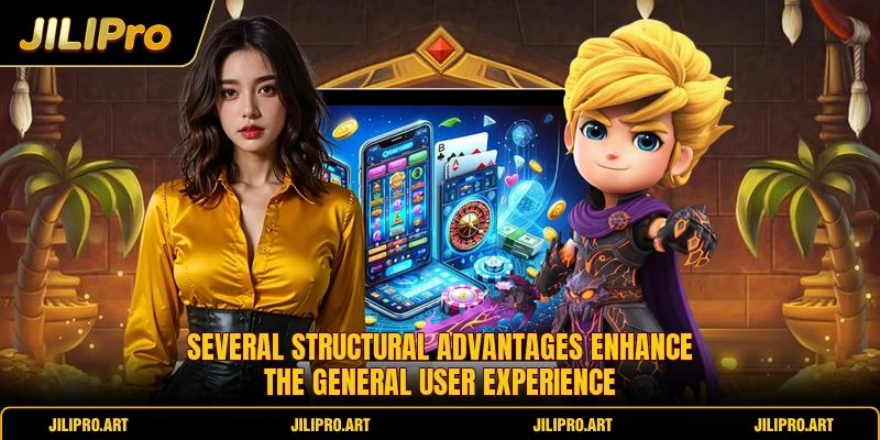 Several structural advantages enhance the general user experience