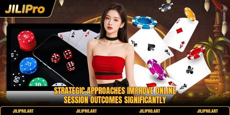 Strategic approaches improve online session outcomes significantly