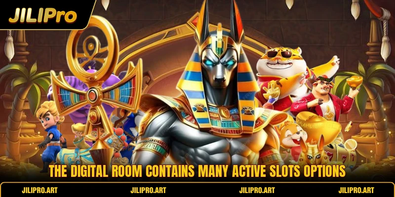 The digital room contains many active slots options